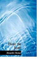 Chicot the Jester (Large Print Edition)