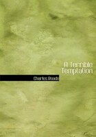 A Terrible Temptation (Large Print Edition)