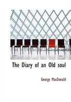 The Diary of an Old soul (Large Print Edition)