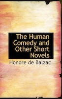 The Human Comedy and Other Short Novels