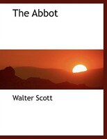 The Abbot (Large Print Edition)