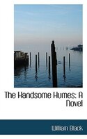 The Handsome Humes: A Novel