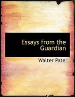 Essays from the Guardian (Large Print Edition)