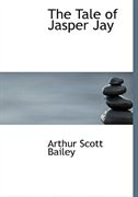 The Tale of Jasper Jay (Large Print Edition)
