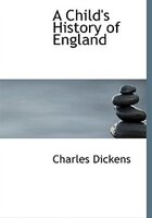 A Child's History of England (Large Print Edition)