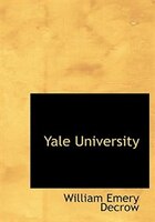 Yale University (Large Print Edition) Yale University (Large Print Edition)