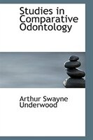 Studies in Comparative Odontology Studies in Comparative Odontology