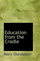 Education from the Cradle Education from the Cradle