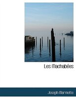 Les MachabAces (Large Print Edition)