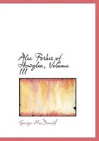 Alec Forbes of Howglen, Volume III (Large Print Edition)