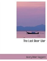 The Last Boer War (Large Print Edition)