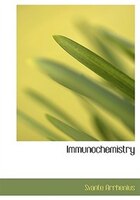 Immunochemistry (Large Print Edition)