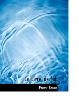 Le Livre de Job (Large Print Edition)