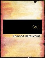 Seul (Large Print Edition)