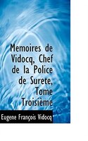Mémoires de Vidocq, Chef de la Police de Sureté, Tome Troisième