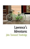 Lawrence's Adventures