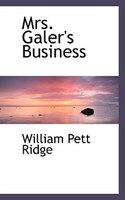 Mrs. Galer's Business