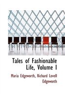 Tales of Fashionable Life, Volume I