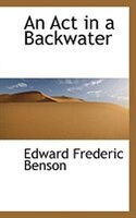 An Act in a Backwater