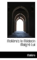 Molière's le Médecin Malgré Lui