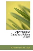 Representative Statesmen: Political Studies