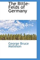 The Bttle-Felds of Germany