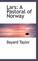 Lars: A Pastoral of Norway