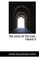 The Gems of the East, Volume II