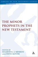 The Minor Prophets in the New Testament