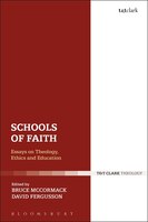 Schools Of Faith: Essays On Theology, Ethics And Education