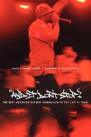 And It Don't Stop: The Best American Hip-hop Journalism Of The Last 25 Years