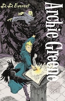 Archie Greene And The Raven's Spell