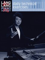 Lang Lang Piano Academy - Daily Technical Exercises