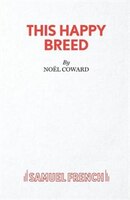 This Happy Breed: Play