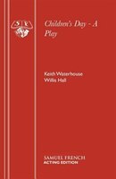 Children's Day - A Play Keith Waterhouse Author
