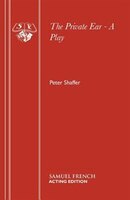 The Private Ear - A Play