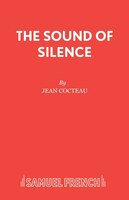 The Sound of Silence Jean Cocteau Author
