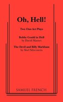 Oh, Hell!: Two One Act Plays