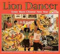 Lion Dancer: Ernie Wan's Chinese New Year