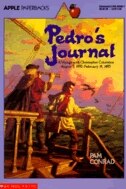 Pedro's Journal: A Voyage with Christopher Columbus August 3, 1492-February 14, 1493