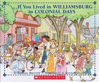 If You Lived in Colonial Williamsburg