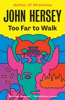 Too Far To Walk: A Novel