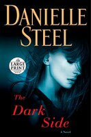 The Dark Side: A Novel (Random House Large Print)