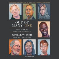 Out Of Many, One: Portraits Of America's Immigrants