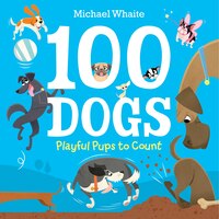 100 Dogs: Playful Pups To Count
