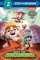 Save The Dinosaurs! (paw Patrol)