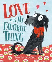 Love Is My Favorite Thing