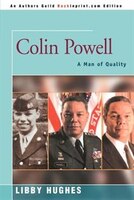 Colin Powell: A Man Of Quality