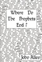Where Do the Prophets End?