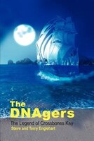 The DNAgers: The Legend of Crossbones Key
